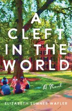 Cleft in the World