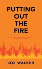 Putting out the Fire
