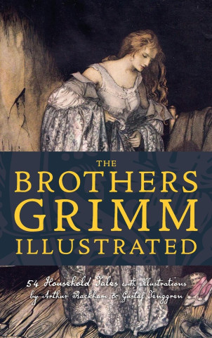 Brothers Grimm Illustrated