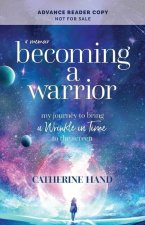 Becoming a Warrior