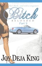 BItch Reloaded