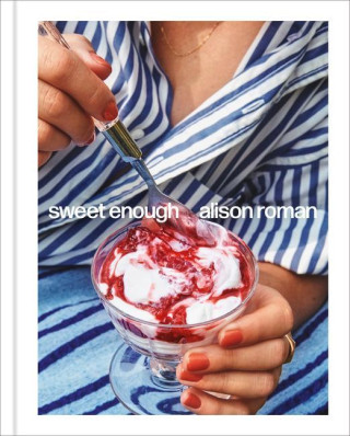 Sweet Enough: A Baking Book (Twarda)