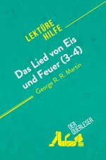 Das Lied von Eis und Feuer (3-4) von George R. R. Martin (Lektürehilfe)