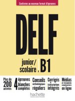 DELF junior / scolaire B1 - Conforme au nouveau format d'épreuves