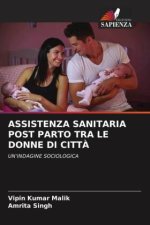 ASSISTENZA SANITARIA POST PARTO TRA LE DONNE DI CITT?