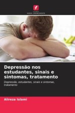 Depress?o nos estudantes, sinais e sintomas, tratamento