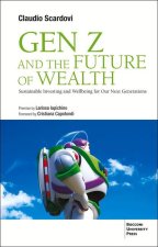 Gen Z and the Future of Wealth