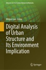 Digital Analysis of Urban Structure and Its Environment Implication