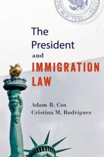 President and Immigration Law