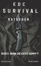 EDC Survival Ratgeber