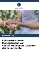 Evidenzbasiertes Management von vesikulobullösen Läsionen der Mundhöhle