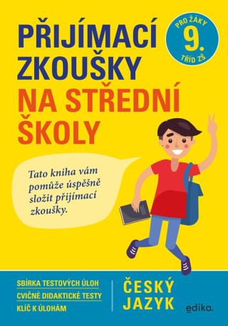 Přijímací zkoušky na střední školy Český jazyk