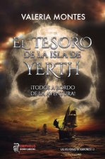 El tesoro de la isla de Yerth : ?todos a bordo de la aventura!