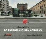 La estrategia del caracol