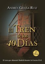 EL TREN DE LOS 40 D?AS