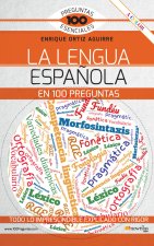 La lengua espa?ola en 100 preguntas