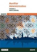 Auxiliar administrativo : Ayuntamiento de Sevilla : temario 1 (parte general)
