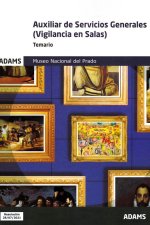 Auxiliar de servicios generales (vigilancia de salas) : Museo Nacional del Prado : temario