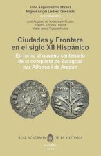 CIUDADES Y FRONTERA EN EL SIGLO XII HISPÁNICO