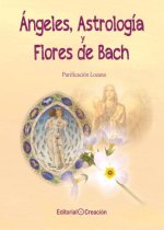 Ángeles, astrología y flores de Bach