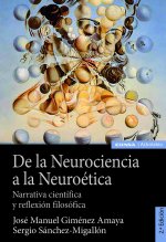 De la Neurociencia a la Neuroética