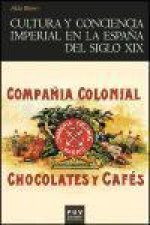 Cultura y conciencia imperial en la Espa?a del siglo XIX