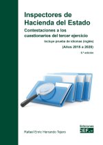 Inspectores de Hacienda del Estado. Contestaciones a los cuestionarios del tercer ejercicio (A?os 2015 a 2020)