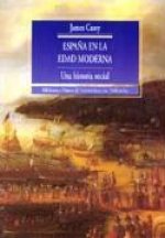 Espa?a en la Edad Moderna : una historia social