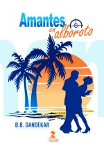 Amantes en alboroto