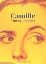Camille : vi?eta amorosa