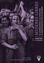Mujeres libres: El anarquismo y la lucha por la emancipación de las mujeres