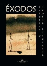 Éxodos, estética y teoría literaria