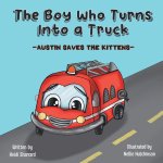 Boy Who Turns Into a Truck