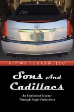 Sons and Cadillacs