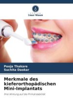 Merkmale des kieferorthopädischen Mini-Implantats
