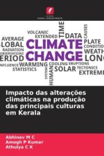 Impacto das alteraç?es climáticas na produç?o das principais culturas em Kerala