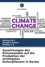 Auswirkungen des Klimawandels auf die Produktion der wichtigsten Kulturpflanzen in Kerala