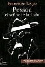Pessoa, el se?or de la nada