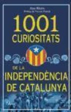 1001 curiositats de la indepnd?ncia de Catalunya