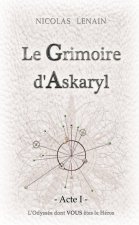 Le Grimoire d'Askaryl * Acte 1