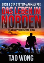 Das Leben im Norden