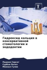 Gidroxid kal'ciq w konserwatiwnoj stomatologii i ändodontii