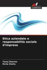 Etica aziendale e responsabilit? sociale d'impresa