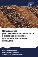 Powyshenie rastworimosti lekarstw s pomosch'ü sistem dostawki na osnowe lipidow