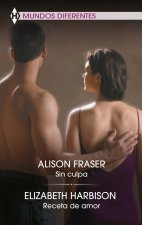 Sin culpa; Receta de amor