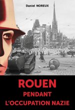 Rouen pendant l'occupation nazie
