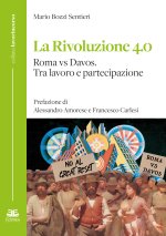 rivoluzione 4.0 Roma vs Davos. Tra lavoro e partecipazione