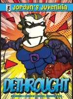 Jordyn's Juvenilia | DeThrought