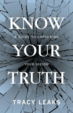 Know Your Truth