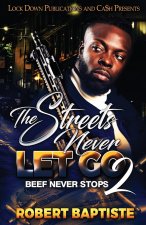 Streets Never Let Go 2